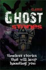 Classic Ghost Stories