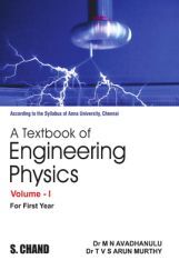 A Textbook Of Engineering Physics Volume-I (For 1st Year Of Anna University)
