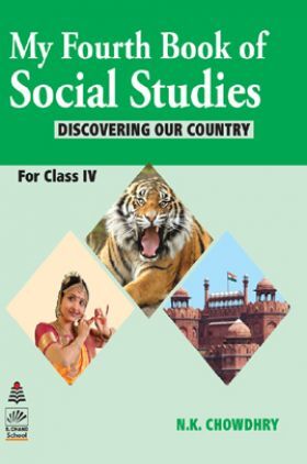 My Fourth Book Of Social Studies For Class - 4