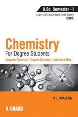 Chemistry For Degree Students B.Sc. Semester-I Chemistry For Degree Students B.Sc. Semester-I