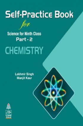 Self-Practice Book For Science For Class - IX Chemistry Part-2