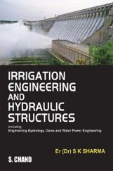 Irrigation Engineering And Hydraulic Structures