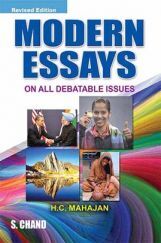 Modern Essays (On All Debatable Issues)