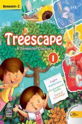 Treescape A Semester Course For Class - I Sem-II