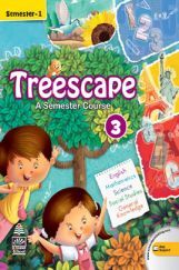 Treescape A Semester Course For Class - III Sem-I