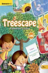 Treescape A Semester Course For LKG Sem-I