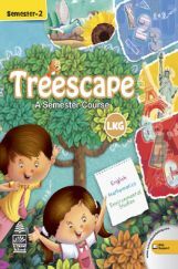 Treescape A Semester Course For LKG Sem-II