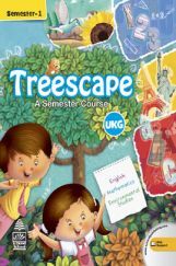 Treescape A Semester Course For UKG Sem-I