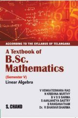 A Textbook of B.Sc. Mathematics Linear Algebra A Textbook of B.Sc. Mathematics Linear Algebra