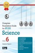 Complete Foundation Guide For IIT Jee, Science Class 6