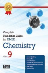 Complete Foundation Guide For IIT Jee Chemistry For Class IX