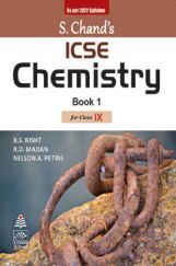 S. CHAND'S ICSE CHEMISTRY BOOK I FOR CLASS IX