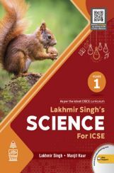 Lakhmir Singh's Science for ICSE Class 1