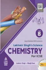 Lakhmir Singh's Science  Chemistry for ICSE Class 8