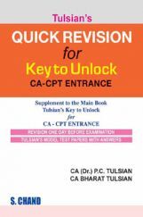 Tulsian Quick Revision For Key To Unlock CA-CPT Entrance Tulsian Quick Revision For Key To Unlock CA-CPT Entrance