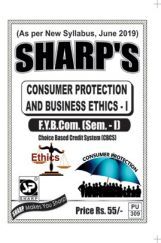 Consumer Protection And Business Ethics - I Consumer Protection And Business Ethics - I