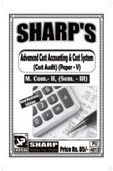 Advanced Cost Accounting And Cost System (Cost Audit) Advanced Cost Accounting And Cost System (Cost Audit)