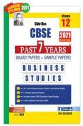 CBSE Past 7 Years Solved Board Papers And Sample Papers For Class 12 Business Studies  (2021 Board Exam Edition) CBSE Past 7 Years Solved Board Papers And Sample Papers For Class 12 Business Studies  (2021 Board Exam Edition)