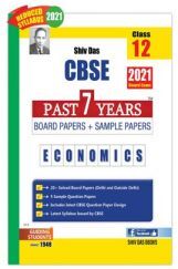 CBSE Past 7 Years Solved Board Papers And Sample Papers For Class 12 Economics  (2021 Board Exam Edition) CBSE Past 7 Years Solved Board Papers And Sample Papers For Class 12 Economics  (2021 Board Exam Edition)
