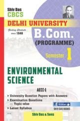 Environmental Science For B.Com Prog Semester 1 For Delhi University Environmental Science For B.Com Prog Semester 1 For Delhi University