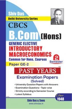 Introductory Macroeconomics For B.Com Hons Semester 2 For Delhi University