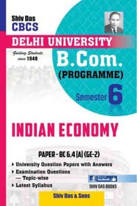 Indian Economy For B.Com Prog Semester 6 For Delhi University 