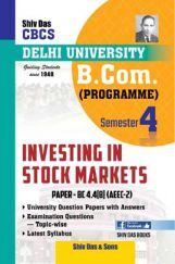 Investing In Stock Markets For B.Com Prog Semester 4 For Delhi University  Investing In Stock Markets For B.Com Prog Semester 4 For Delhi University