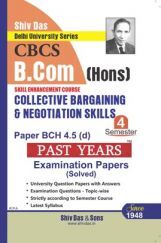 Collective Bargaining And Negotiation Skills For B.Com Hons Semester 4 For Delhi University  Collective Bargaining And Negotiation Skills For B.Com Hons Semester 4 For Delhi University