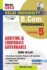 Auditing And Corporate Governance For B.Com Prog Semester 5 For Delhi University  Auditing And Corporate Governance For B.Com Prog Semester 5 For Delhi University