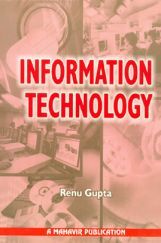 Information Technology (A Text Book For Paper-6 of Professional Education (Examination-II) of I.C.A.I) Information Technology (A Text Book For Paper-6 of Professional Education (Examination-II) of I.C.A.I)
