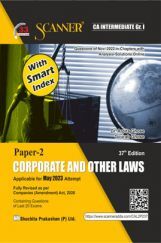 Shuchita Scanner CA Intermediate Group - I Paper - 2 Corporate and Other Laws (Applicable for May 2023) Shuchita Scanner CA Intermediate Group - I Paper - 2 Corporate and Other Laws (Applicable for May 2023)