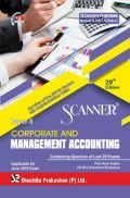 Shuchita Prakashan Scanner CS Executive Programme Module-II (2017 Syllabus) Paper-5 Corporate And Management Accounting For June 2019 Exam