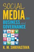 Social Media In Business And Governance Social Media In Business And Governance