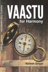 Vaastu Vedic Architectural Wisdom for Modern Buildings Vaastu Vedic Architectural Wisdom for Modern Buildings