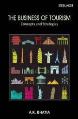 THE BUSINESS OF TOURISM: Concepts and Strategies THE BUSINESS OF TOURISM: Concepts and Strategies
