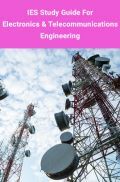 IES Study Guide For Electronics & Telecommunication Engineering IES Study Guide For Electronics & Telecommunication Engineering