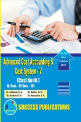 Advance Cost Accounting & Cost System-V (Cost Audit) Advance Cost Accounting & Cost System-V (Cost Audit)