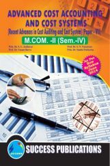 Advanced Cost Accounting And Cost Systems (Recent Advances In Cost Auditing And Cost System) Advanced Cost Accounting And Cost Systems (Recent Advances In Cost Auditing And Cost System)