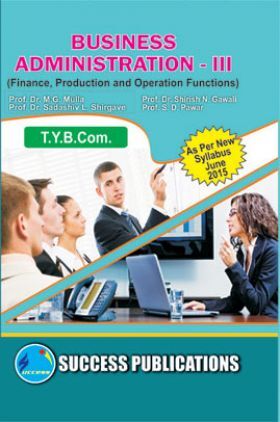 Business Administration - III (Finance, Production And Operation Function)