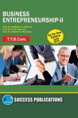 Business Entrepreneurship - II Business Entrepreneurship - II