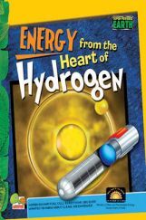 Super-Powered Earth : Energy from the Heart of Hydrogen Super-Powered Earth : Energy from the Heart of Hydrogen