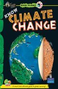 Save Planet Earth : Know Climate Change Save Planet Earth : Know Climate Change