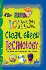 Green Genius's 101 Questions and Answers : Clean, Green Technology Green Genius's 101 Questions and Answers : Clean, Green Technology