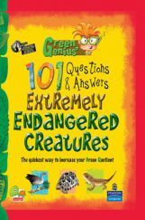 Green Genius's 101 Questions and Answers : Extremely Endangered Creatures Green Genius's 101 Questions and Answers : Extremely Endangered Creatures