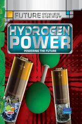 Future Power,Future Energy : Hydrogen Power Future Power,Future Energy : Hydrogen Power