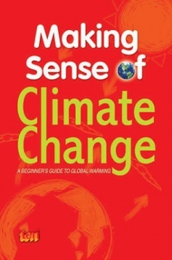 Making Sense of Climate Change: A Beginner's guide to global warming