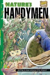 Work Squad : Nature's Handymen Work Squad : Nature's Handymen
