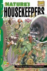 Work Squad : Nature's Housekeepers Work Squad : Nature's Housekeepers