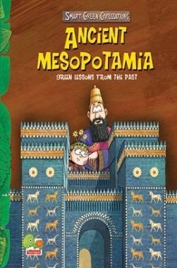 Smart Green Civilizations : Ancient Mesopotamia