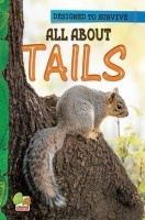 Designed to Survive : All About Tails Designed to Survive : All About Tails
